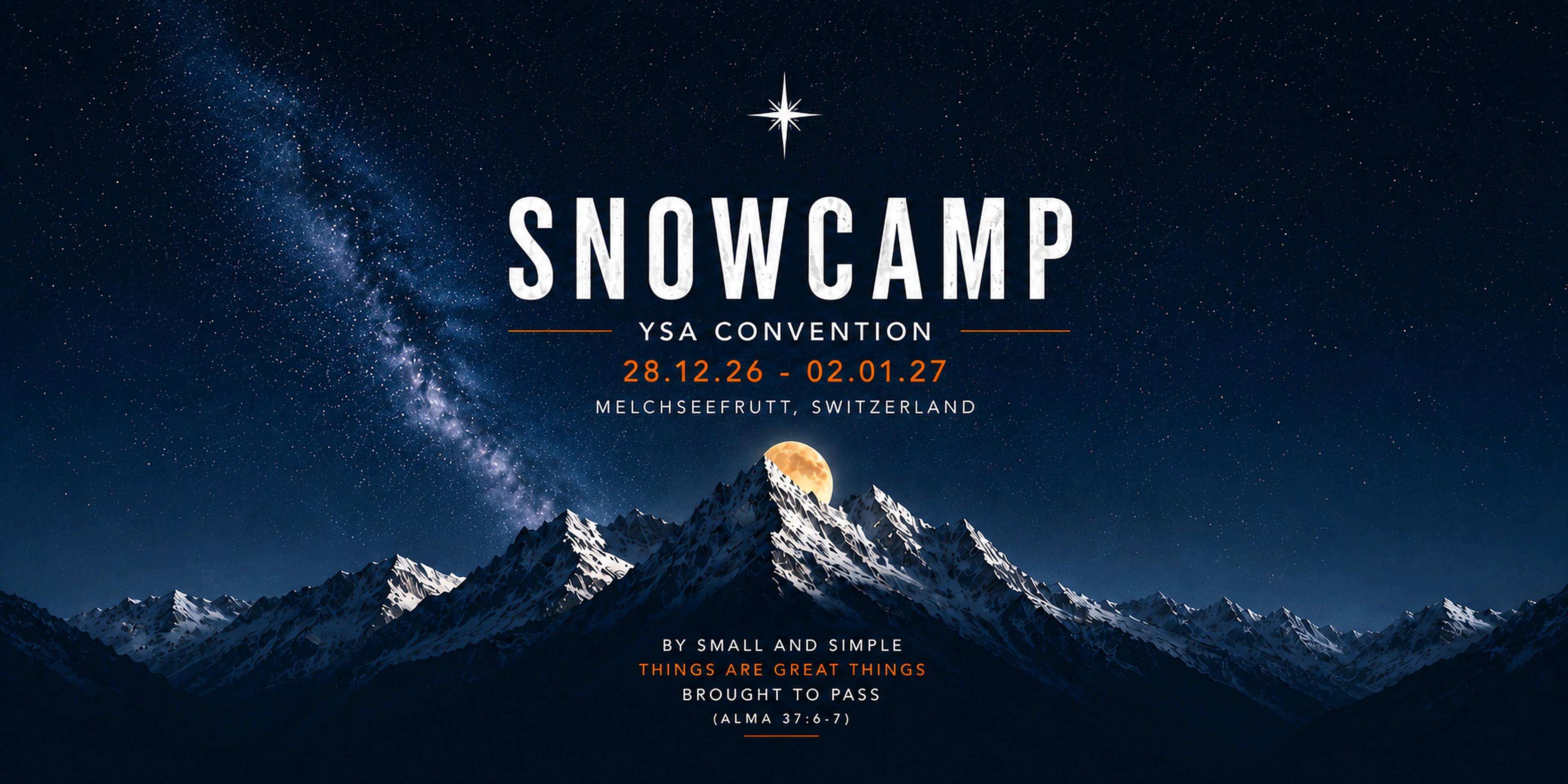 Snowcamp YSA Convention, 28 December 2026 to 2 January 2027 in Melchsee-Frutt, Switzerland.